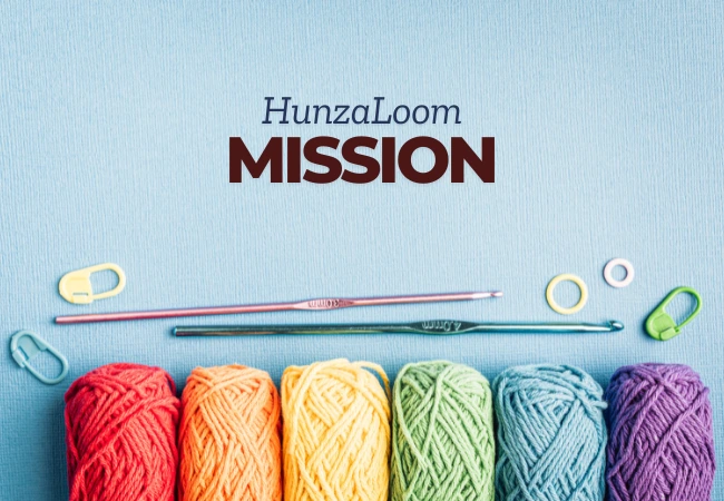 HunzaLoom Mission